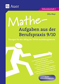 portada Mathe-Aufgaben aus der Berufspraxis 9/10: Übungen für den Alltag der Top10-Ausbildungsberufe. In d (en Alemán)