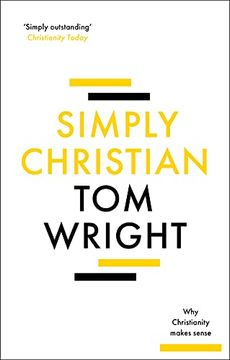 portada Simply Christian: Why Christianity Makes Sense 