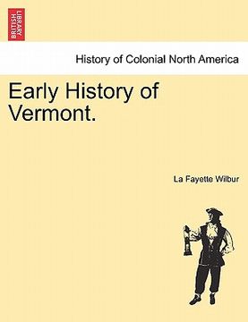 portada early history of vermont. (en Inglés)