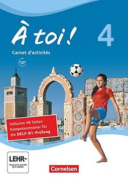 portada À Toi! - Vier- und Fünfbändige Ausgabe: Band 4 - Carnet D'activités mit Cd-Extra und Abschlussprüfungstrainer: Cd-Rom und cd auf Einem Datenträger (en Francés)
