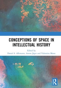 portada Conceptions of Space in Intellectual History (English Labouring-Class Poets, 1700-1900) [Hardcover ] (in English)