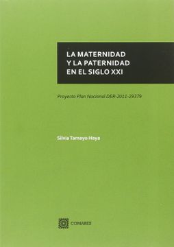 portada La Maternidad y la Paternidad en el Siglo xxi (in Spanish)