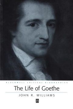 portada the life of goethe: a critical biography (en Inglés)