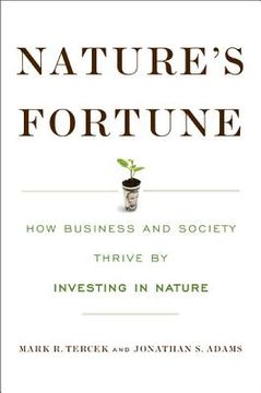 portada nature's fortune: how business and society thrive by investing in nature