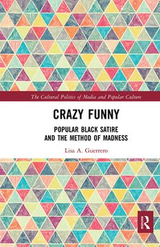 portada Crazy Funny (The Cultural Politics of Media and Popular Culture) [Soft Cover ] 