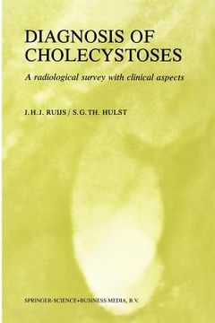 portada Diagnosis of Cholecystoses: A Radiological Survey with Clinical Aspects (en Inglés)