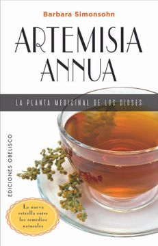 portada Artemisia Annua, la Planta Medicinal de los Dioses