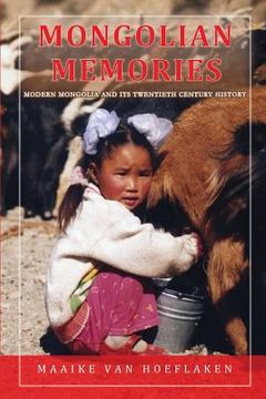 portada Mongolian Memories: Modern Mongolia and Its Twentieth Century History 
