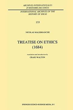 portada Treatise on Ethics (1684) (International Archives of the History of Ideas Archives Internationales D'Histoire des Idées): 133 (en Inglés)