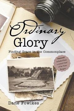 portada Ordinary Glory: Finding Grace in the Commonplace (in English)