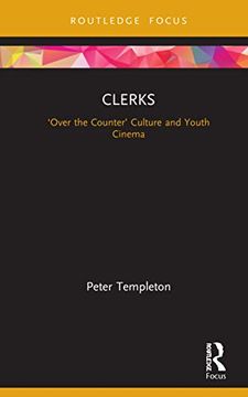 portada Clerks: ‘Over the Counter’ Culture and Youth Cinema (Cinema and Youth Cultures) (en Inglés)