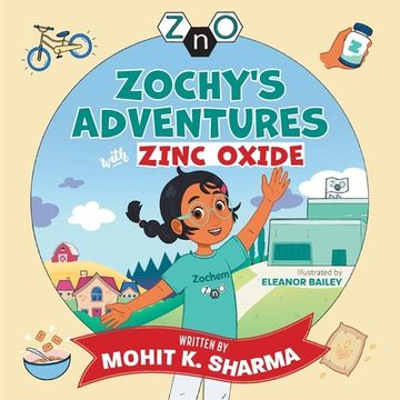 portada Zochy's Adventures with Zinc Oxide (en Inglés)
