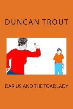 portada Darius and the Toadlady (en Inglés)