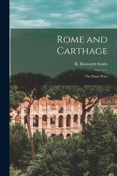 portada Rome and Carthage: the Punic Wars (en Inglés)