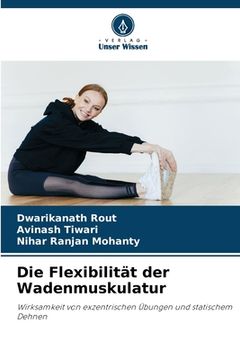 portada Die Flexibilität der Wadenmuskulatur (en Alemán)