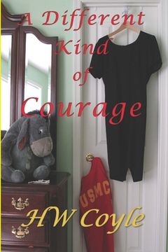 portada A Different Kind of Courage (en Inglés)