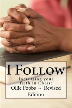 portada I Follow: Increasing your faith in Christ (in English)