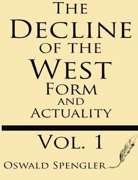 portada The Decline of the West (Volume 1): Form and Actuality (in English)