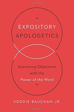 portada Expository Apologetics: Answering Objections With the Power of the Word (en Inglés)