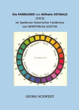 portada Die Farbkunde von Wilhelm Ostwald (1923) im Spektrum Historischer Farbkreise von Newton bis Goethe