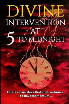 portada Divine Intervention at 5 to Midnight (en Inglés)
