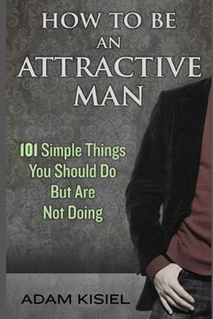 portada How to be an Attractive Man (en Inglés)