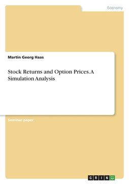 portada Stock Returns and Option Prices. A Simulation Analysis (en Inglés)