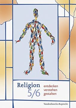 portada Religion Entdecken - Verstehen - Gestalten 11 +. Einstieg in die Oberstufe. Ein Unterrichtswerk für den Evangelischen Religionsunterricht: Religion Entdecken - Verstehen - Gestalten 5/6 (en Alemán)