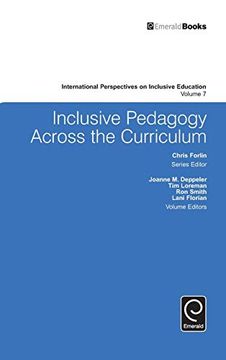 portada Inclusive Pedagogy Across the Curriculum (International Perspectives on Inclusive Education, 7) (en Inglés)