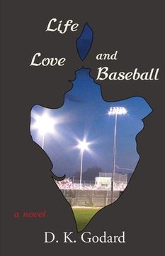 portada Life, Love, and Baseball (en Inglés)