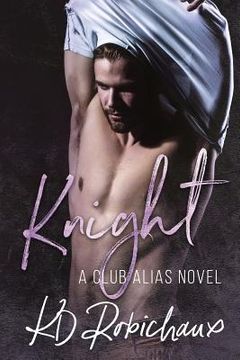 portada Knight: A Club Alias Novel