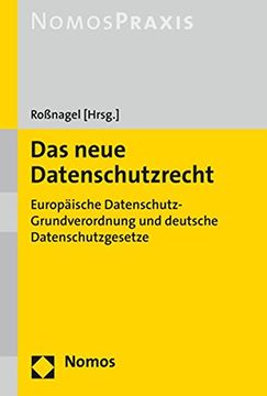 portada Das Neue Datenschutzrecht - Europäische Datenschutz-Grundverordnung und Deutsche Datenschutzgesetze (en Alemán)