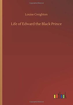 portada Life of Edward the Black Prince (en Inglés)