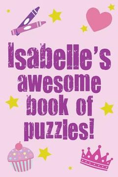 portada Isabelle's Awesome Book Of Puzzles! (in English)