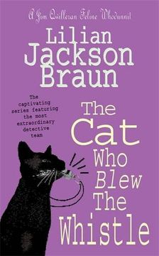 portada The cat who Blew the Whistle (The cat Who… Mysteries, Book 17): A Delightfully Cosy Feline Mystery for cat Lovers Everywhere (en Inglés)