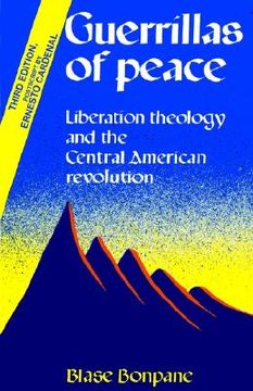 portada guerrillas of peace: liberation theology and the central american revolution (in English)
