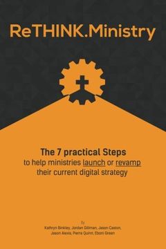 portada ReThink.Ministry: The 7 practical Steps to help ministries launch or revamp their current digital strategy