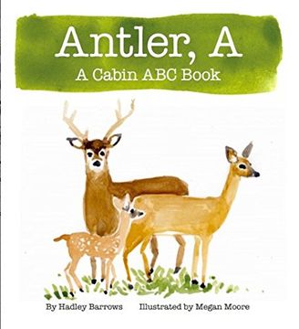 portada A Antler: A Cabin ABC Book