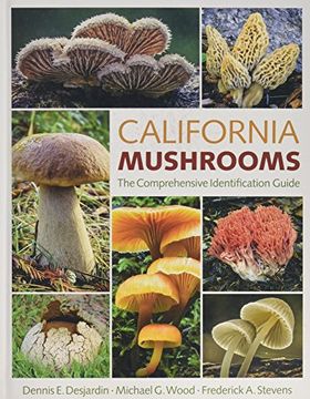 portada California Mushrooms: The Comprehensive Identification Guide (en Inglés)