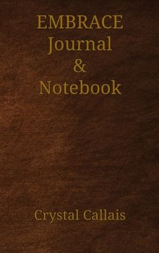 portada Embrace Journal & Notebook (en Inglés)