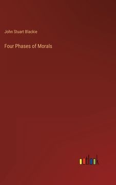 portada Four Phases of Morals 