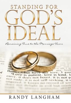 portada Standing for God's Ideal: Remaining True to the Marriage Vows