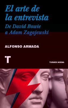 portada El Arte de la Entrevista: De David Bowie a Adam Zagajewski