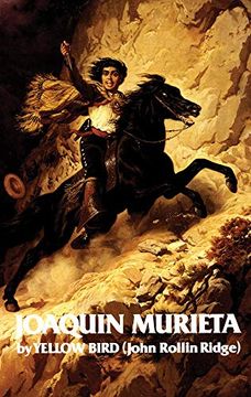 portada Life and Adventures of Joaquin Murieta: Celebrated California Bandit (The Western Frontier Library Series) (in English)