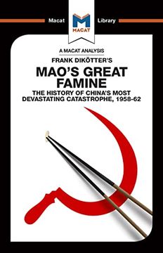 portada An Analysis of Frank Dikotter's Mao's Great Famine: The History of China's Most Devestating Catastrophe 1958-62 (en Inglés)