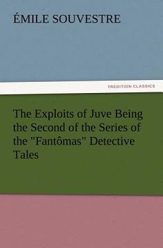 portada the exploits of juve being the second of the series of the "fant mas" detective tales (en Inglés)