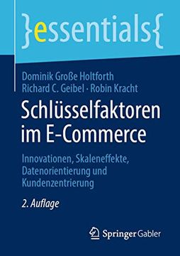 portada Schlüsselfaktoren im E-Commerce: Innovationen, Skaleneffekte, Datenorientierung und Kundenzentrierung (en Alemán)