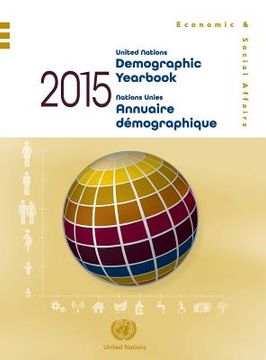 portada United Nations Demographic Yearbook 2015, Sixty-sixth issue/Nations Unies Annuaire démographique 2014, Soixante-sixième édition