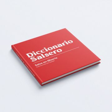 Libro Diccionario Salsero (Segunda Edición), , ISBN 9789585661516. Comprar  en Buscalibre