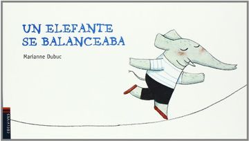 portada 11.un elefante se balancea (luciernaga) (in Spanish)
